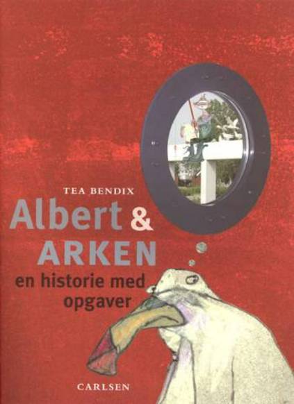 Albert og ARKEN · tekst og illustrationer Tea Bendix