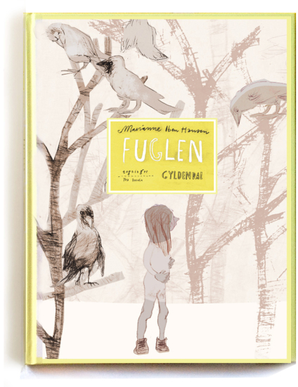 Marianne Iben Hansen FUGLEN · Illustrationer Tea Bendix